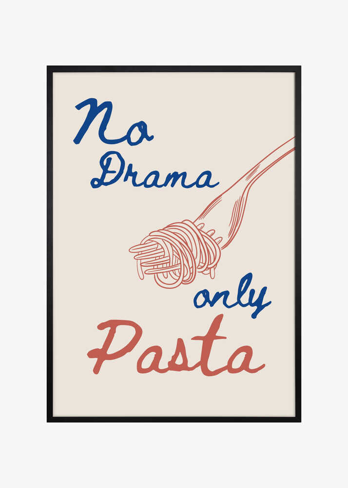 No drama only pasta, Illustration + Text