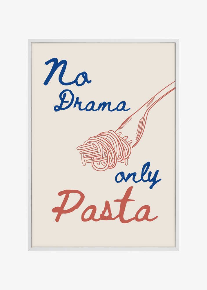 No drama only pasta, Illustration + Text