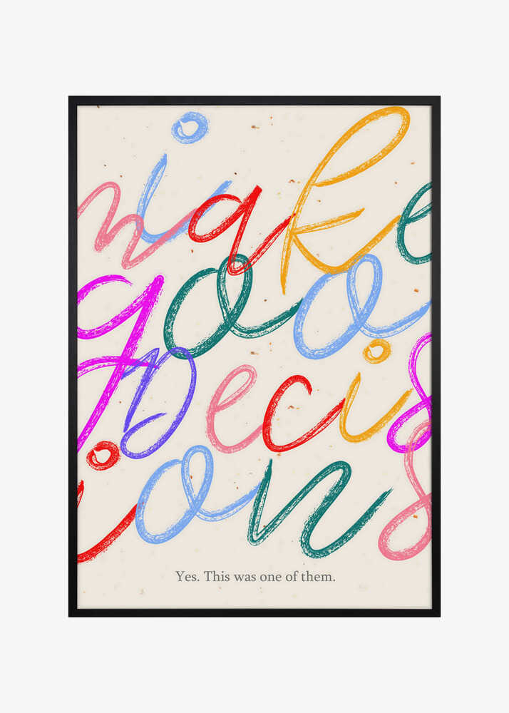 I Make Goo Decisions