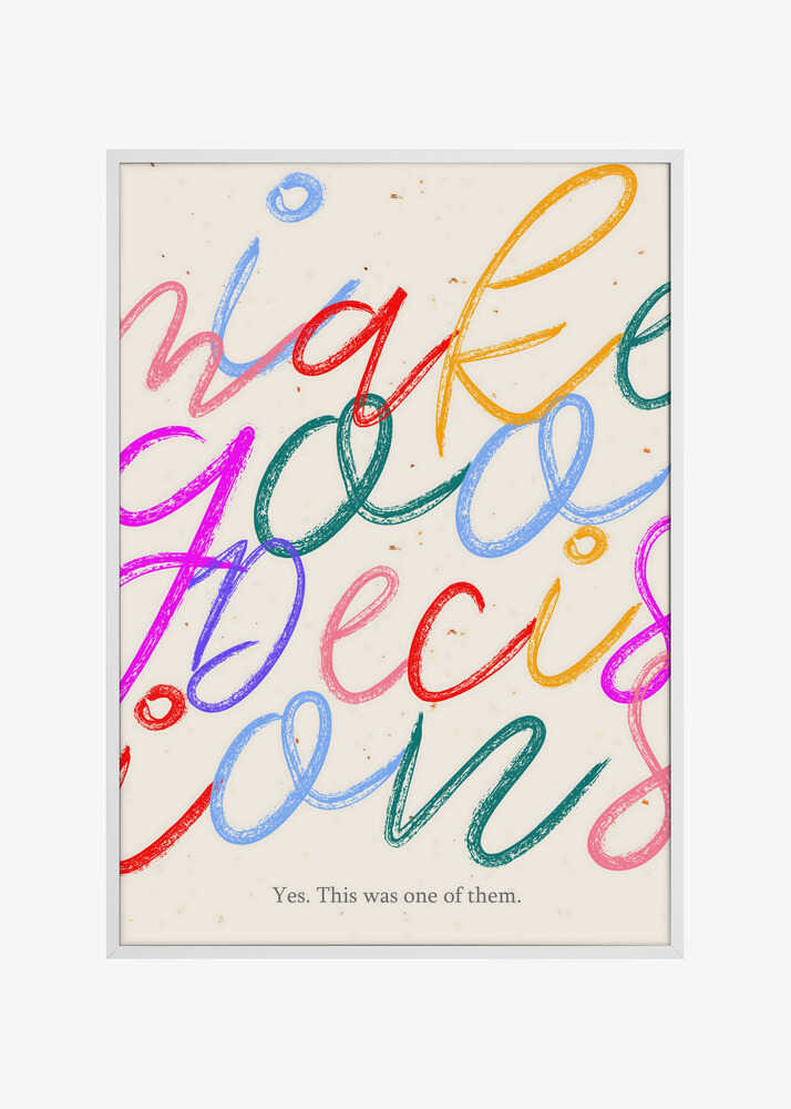 I Make Goo Decisions