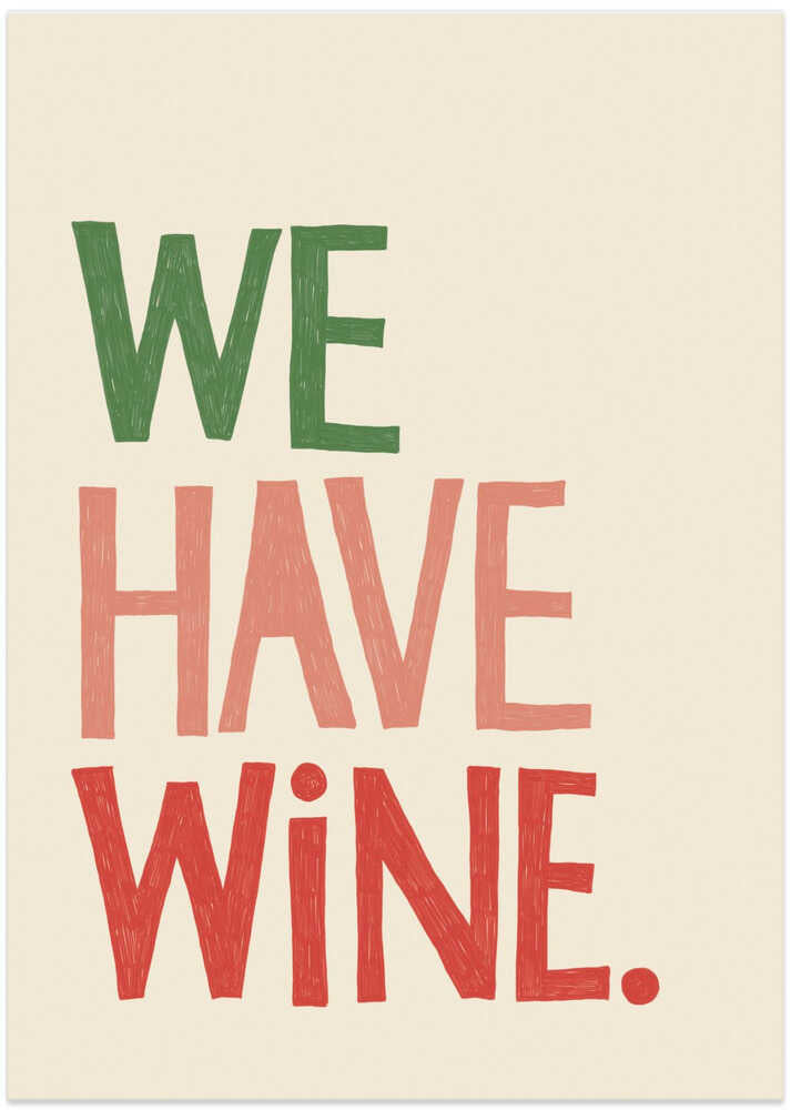 'We Have Wine' Typography Text