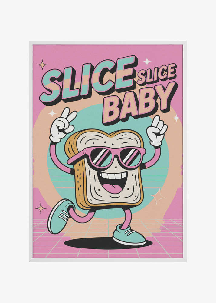 Slice, Slice Baby
