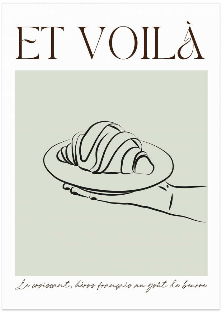 Et voilá - le croissant