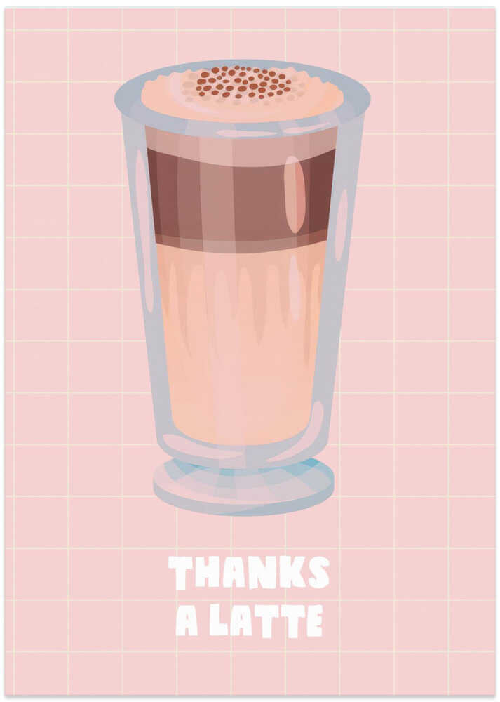 Thanks a Latte