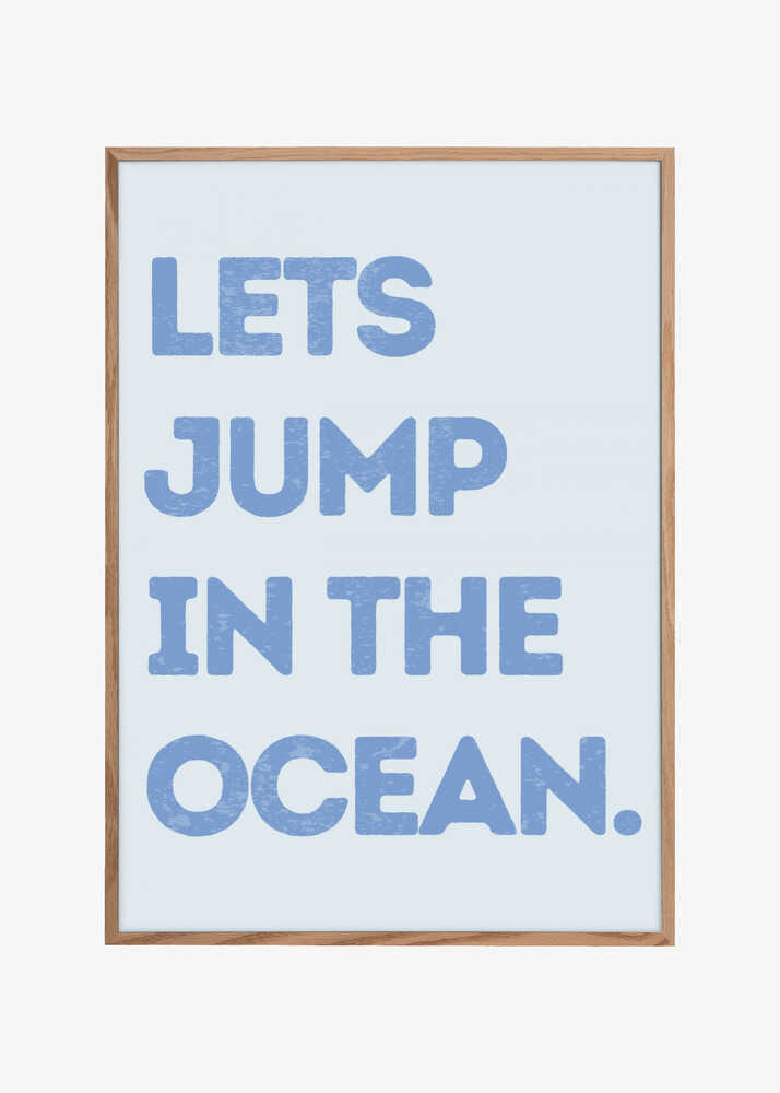 Lets Jump In the Ocean