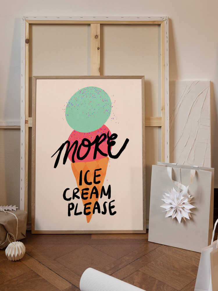 More Ice Cream Please Typography Poster