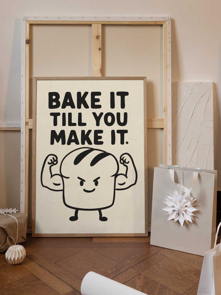 Bake it till you make it