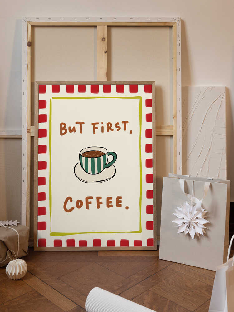 But First, Coffee.